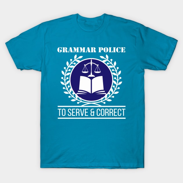 Grammar Police T-Shirt by tanambos